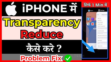 [iOS 13/14/15/16] How to Enable/Disable Reduce Transparency  ( in Hindi )
