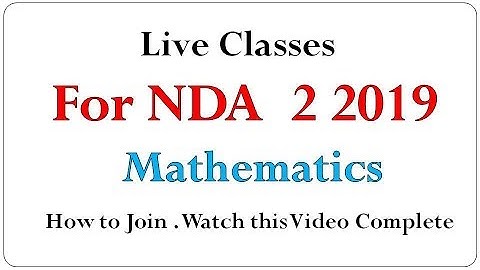How to join live class for NDA 2 2019 MATH complete course