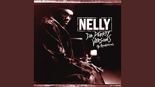 Video thumbnail of "Nelly - Country Grammar (Hot...)"
