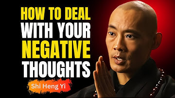 How to Deal With Your Negative Thoughts I SHI HENG YI Speech I Future