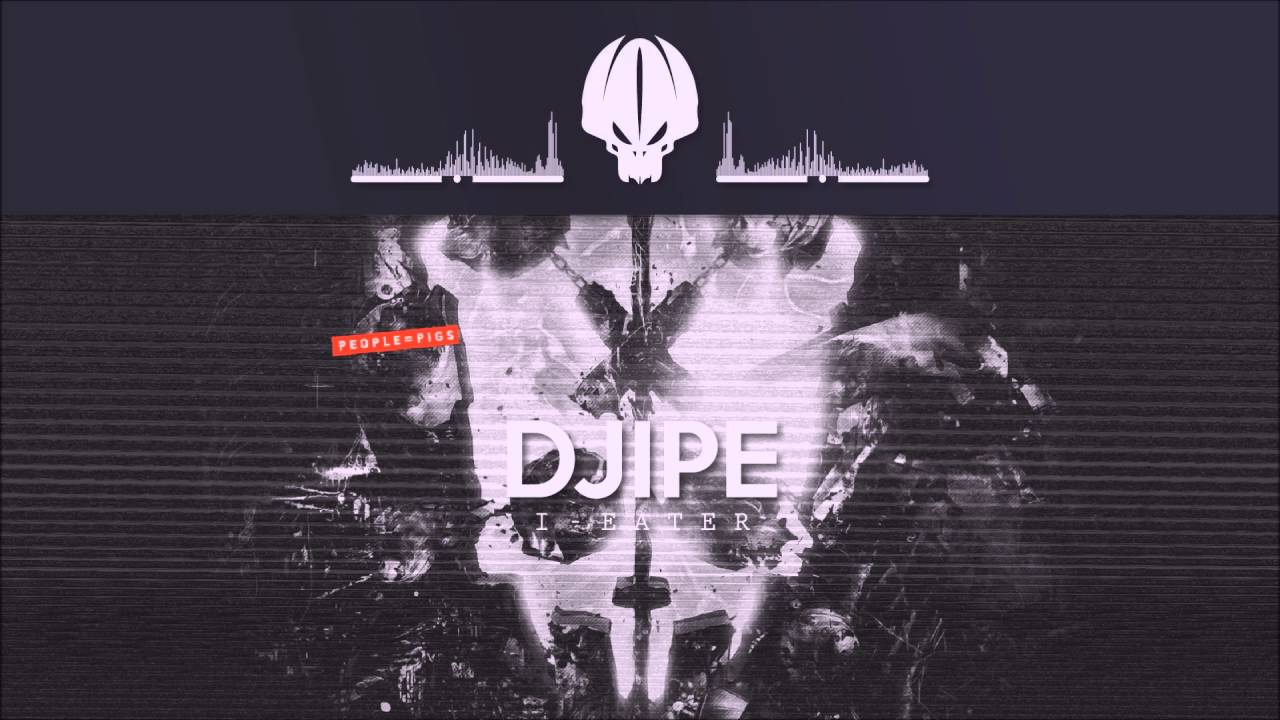 DJIPE - I-EATER