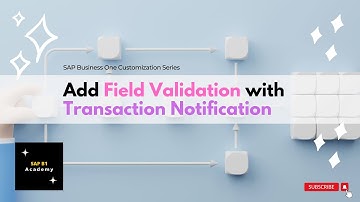 SAP Business One Validation with Transaction Notification