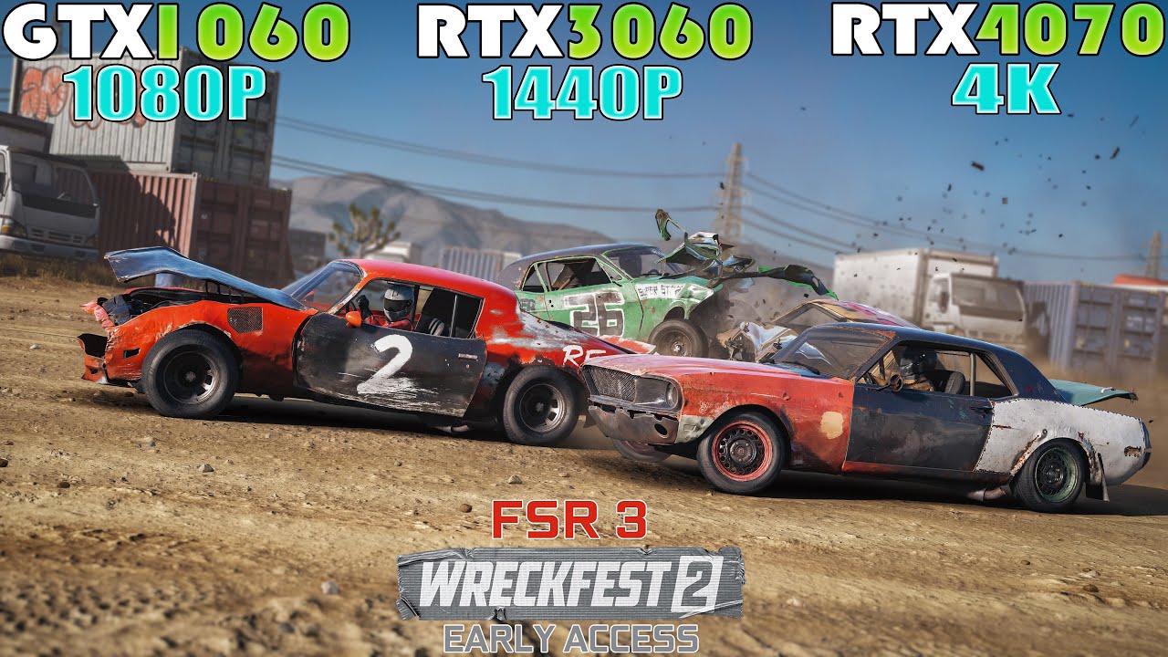 GTX 1060 - RTX 3060 - RTX 4070 ~ Wreckfest 2 Early Access | 1080P, 1440P & 4K Performance Test