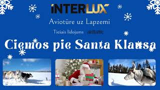 Interlux Travel aviotūre uz Lapzemi ciemos pie Santa Klausa