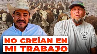 NO CREÍAN en mi TRABAJO, ahora TENGO MEJOR GANADO | Entre Ranchos y Ganado