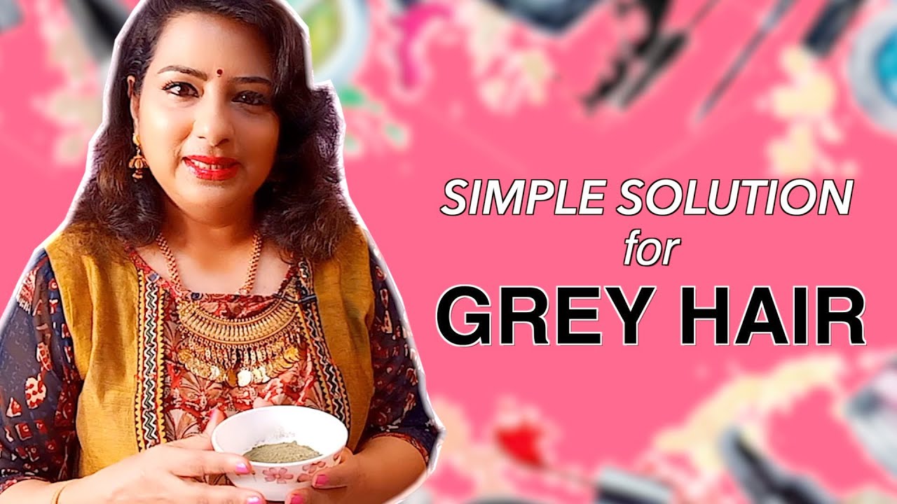 Permanent Solution For Grey Hair How to Remove Grey Hair Aadhan