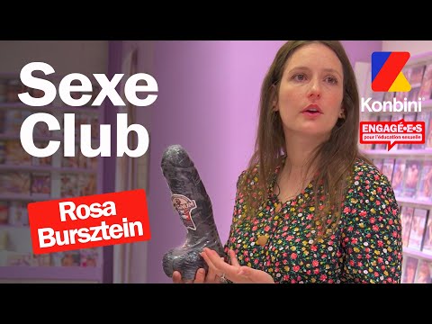 Le Sexe Club de Rosa Bursztein : immersion dans un magasin érotique entre sextoys et lubrifiants 🍆