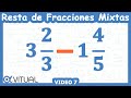 Resta de 2 fracciones mixtas video 7 | Aritmética - Vitual