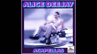 Alice Deejay  Acapella Collection [Acapellas UK] (Read Description) #acapella #alicedeejay