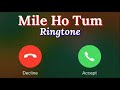 #Mile Ho Tum Hum Ko Bade Naseebo Se #Ringtone// Call ringtone // Ringtone download // Sr feeling