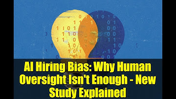 AI Hiring Bias: Why Human Oversight Isn