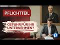 Unternehmen geerbt: So gefährlich können Pflichtteilforderungen werden