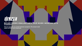 Boiler Room x Ballantine&#39;s True Music Moscow