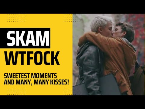 Skam WTFOCK - Sweetest Moments and Many Kisses! - Robbe and Sander