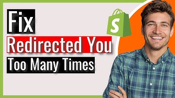 How to Fix “Shopify Redirected You Too Many Times” Error | 2025 Solution