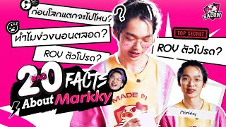 20 Facts about Markky ความลับของออฟเลน NO1 จากทีม Bacon Time