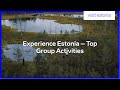 Experience Estonia – Top Group Activities