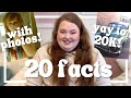 20 facts you may not know about me  celebrating 20k  2024