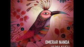 Omerar Nanda - Huma Kusu [Kybele Records]