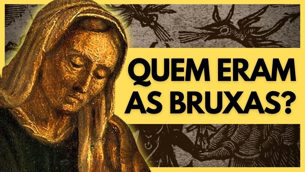 Quem eram as bruxas antigas