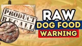 If You Feed Raw Dog Food, Watch This Recall Update