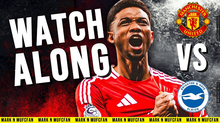 Live: Man United vs Brighton