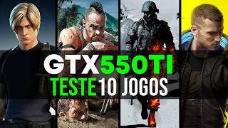 GTX 550TI 2GB Ainda Vale a Pena em 2026 ? Teste da placa em 10 jogos