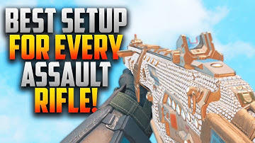 The Best Class Setup For EVERY ASSAULT RIFLE In Black Ops 4! (COD BO4)