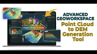 Point Cloud to DEM — GeoWorkspace Desktop App Tutorial