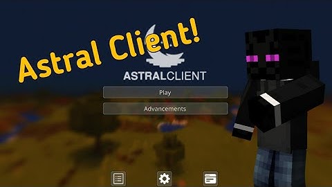 Astral Client For MCPE 1.16!
