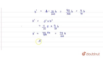 "If the  length of a rectangle is increased by 10% and its breadth is decreased by  10%, the