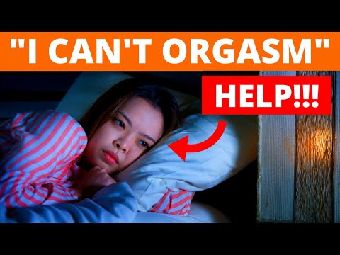 👉 FEMALE ORGASM: 11 Simple Tips To Achieving Orgasm Easily & Always! (Female Anorgasmia Solutions)