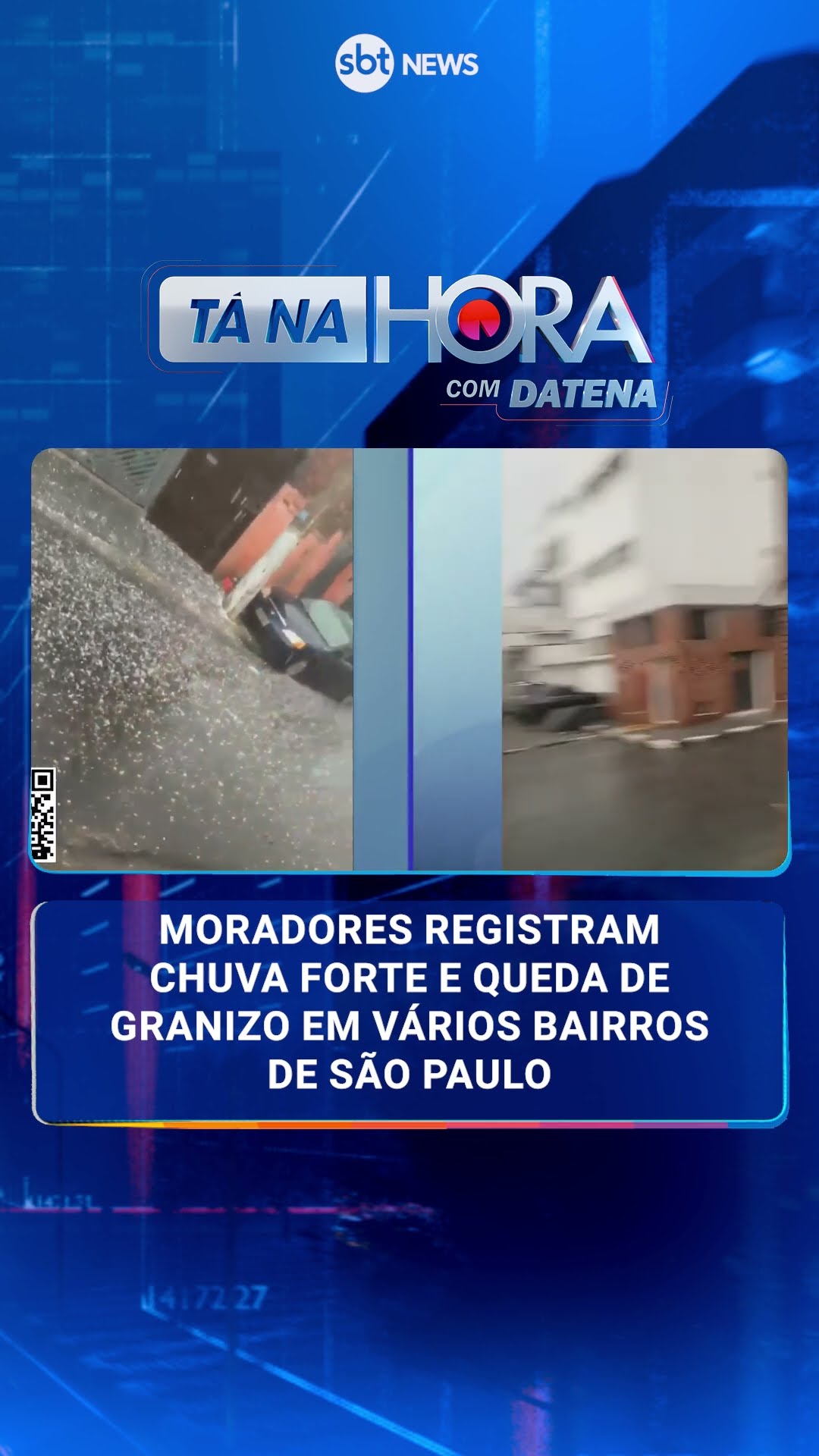 Moradores registram chuva forte e queda de granizo em vários bairros de São Paulo