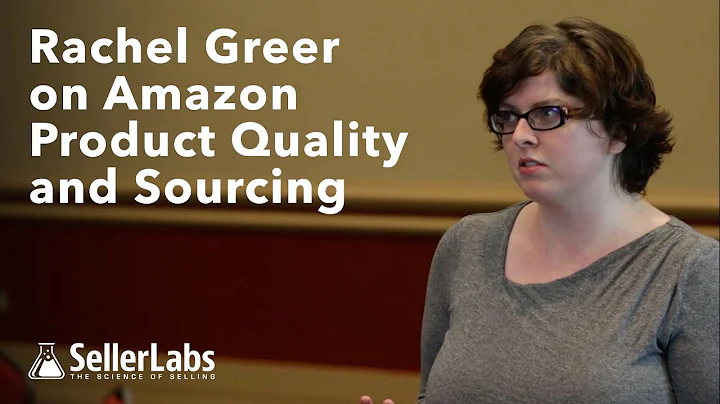 Amazon Product Quality And Sourcing ft. Rachel Greer