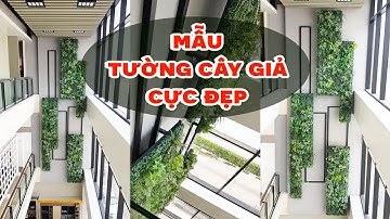 Trang trí vách tường cây giả đẹp - Vách cỏ nhựa | Cỏ nhân tạo SG