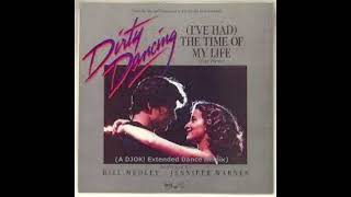 Bill Medley & Jennifer Warnes - I've Had The Time of My Life (A DJOK! Extended Dance Remix)