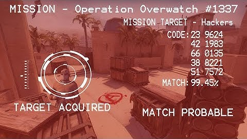Operation Overwatch #2 - CSGO