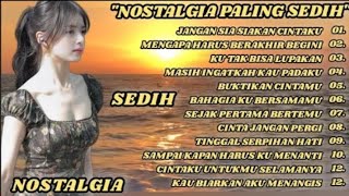 Download Lagu NOSTALGIA PALING SEDIH |JANGAN SIA-SIAKAN CINTAKU| ENAK SAMBIL KERJA 🎼🎧🔥 MP3 Download Lagu NOSTALGIA PALING SEDIH |JANGAN SIA-SIAKAN CINTAKU| ENAK SAMBIL KERJA 🎼🎧🔥 MP3