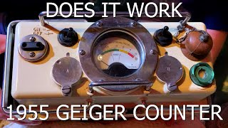 BW 16 - Does it work 1955 Geiger Counter Radioactivity ☢️
