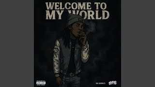 WELCOME TO MY WORLD INTRO