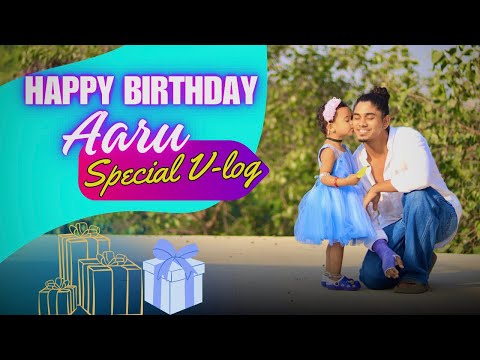 Aarohi’s 2nd Birthday Special Vlog | Killachop