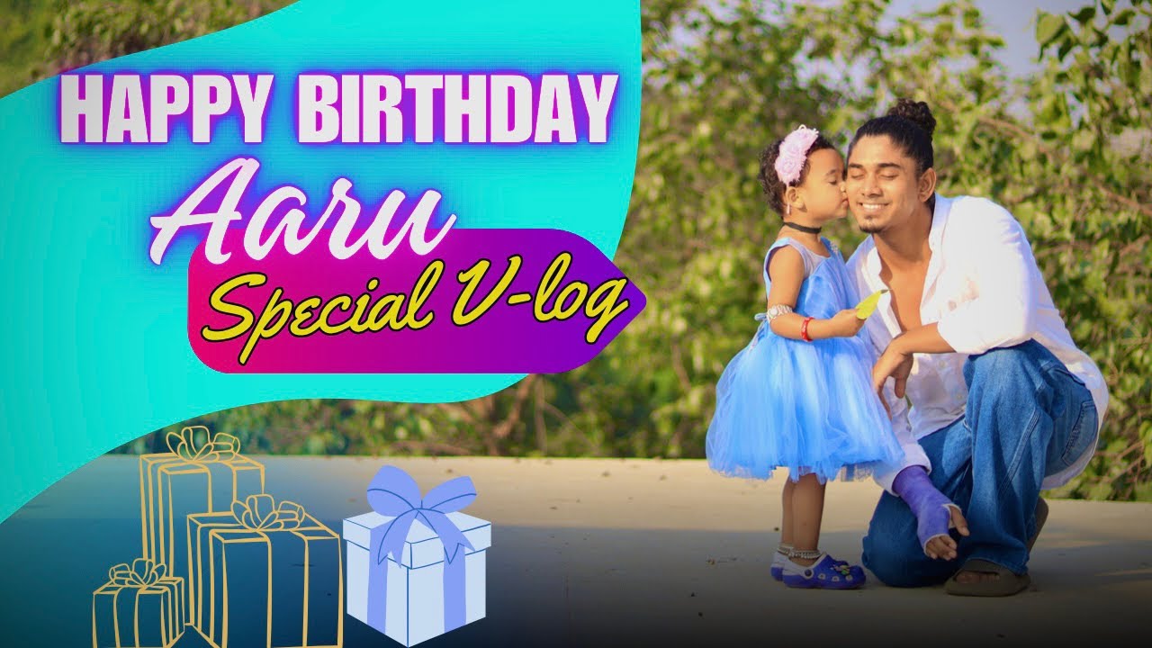 Aarohi’s 2nd Birthday Special Vlog | Killachop