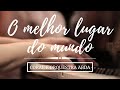 O MELHOR LUGAR DO MUNDO - Coral e Orquestra Abda