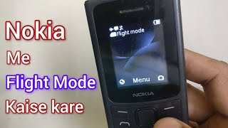 Nokia keypad mobile me flight mode kaise kare