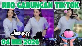 GABUNGAN TIKTOK 04 MEI 2026 DJ JENNY ANJHANY