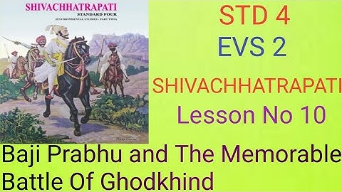 Std-4 EVS-2 lesson no-10 Baji Prabhu and the Memorable Battle of Ghodkhind