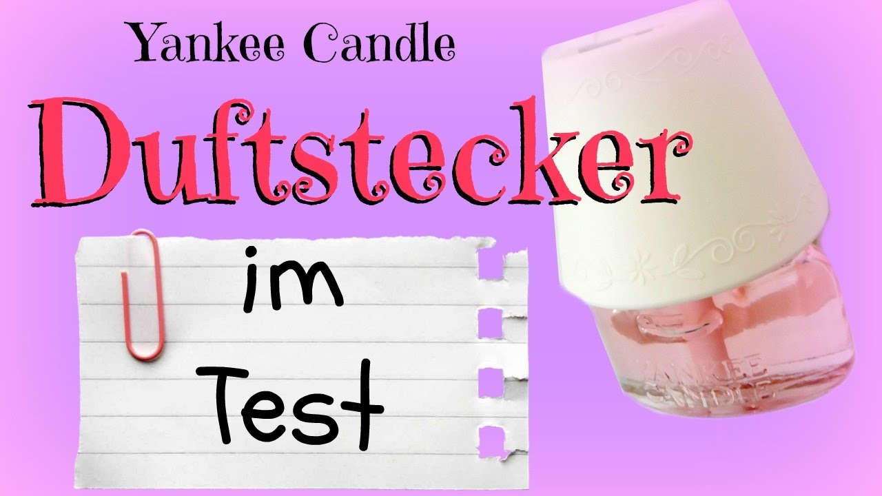 Yankee Candle Duftstecker im Test [Testprodukt/Werbung]