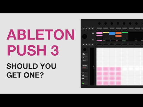 Ableton Push 3: Should You Get One? - Youtube