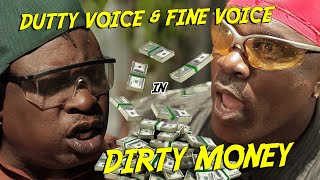 DIRTY MONEY - Dutty Voice, Fine Voice - Comedy - Ity And Fancy Cat Show
