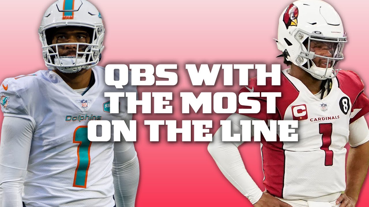QBs with the Most On the Line in 2021 YouTube